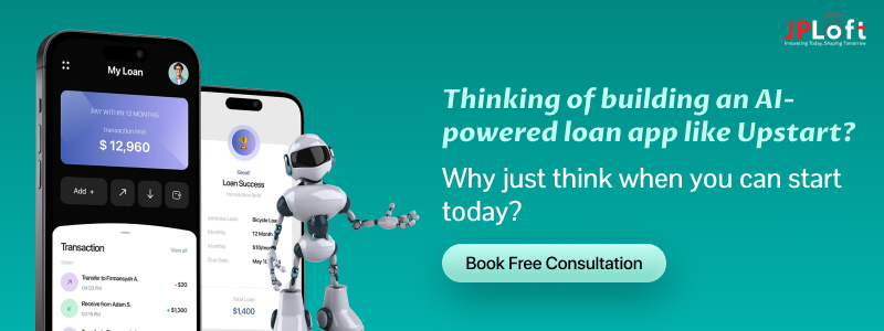 Thinking of building an AI-powered loan app like Upstart